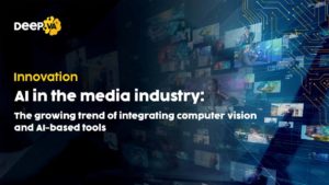 ai in media industry - a growing trend